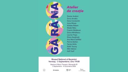Expoziția „Gărâna 2026 – Atelier de creație”, la Muzeul Național al Banatului