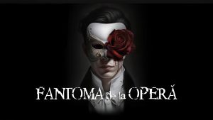 Musicalul „Fantoma de la Operă” ajunge la Cluj-Napoca, pe 16 octombrie