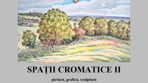 Muzeul Județean Botoșani: Expoziția personală George Huivan, „Spații Cromatice II”