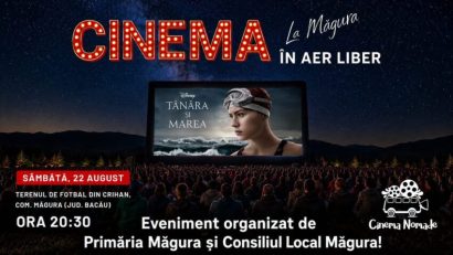 Bacău. Proiecție de film în aer liber sâmbătă, în comuna Măgura