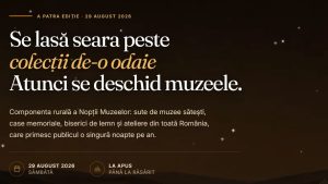 Se fac înscrieri pentru Noaptea Muzeelor la Sate 2026