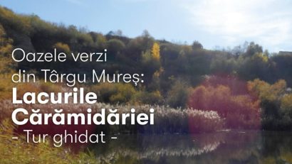 Tur ghidat dedicat Lacurilor Cărămidăriei, în premieră la Târgu Mureș
