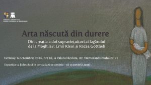 CLUJ: Lucrările a doi supraviețuitori ai deportării în Transnistria, expuse la Palatul Reduta