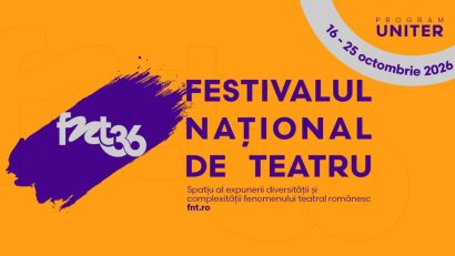 Festivalul Național de Teatru 2026, în 24 de săli din București