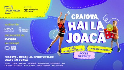 CRAIOVA: Urban Playfield transformă Piața Mihai Viteazul într-un teren uriaș de joacă și sport