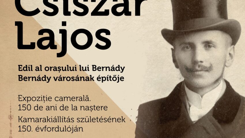 „Lajos Csiszár. Edil al orașului lui Bernády”, expoziție la Palatul Culturii din Târgu Mureș