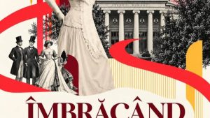 ARCUB găzduiește expoziția ‘Îmbrăcând Timpul. Bucureşti – modă, memorie, identitate’