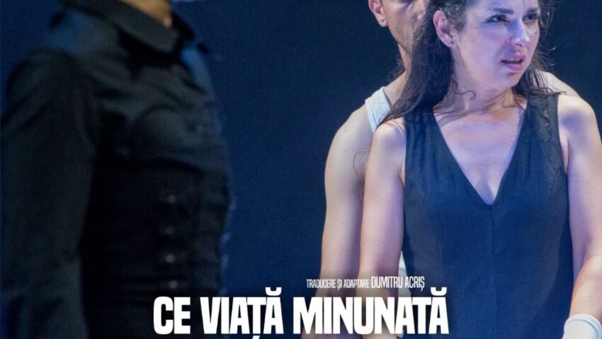 REȘIȚA: Premiera „Ce viață minunată am avut…”, duminică, la Teatrul de Vest!
