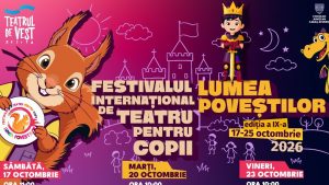 Festivalul Internațional de Teatru pentru Copii „Lumea Poveștilor”, la Reșița