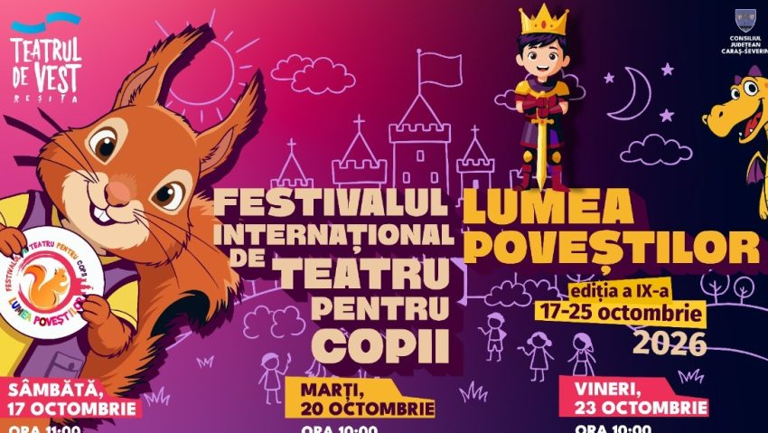 Festivalul Internațional de Teatru pentru Copii „Lumea Poveștilor”, la Reșița