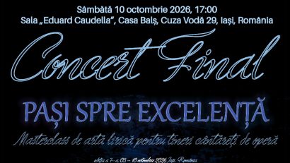 IAȘI: Concertul final al Masterclassului internațional „Pași spre excelență”