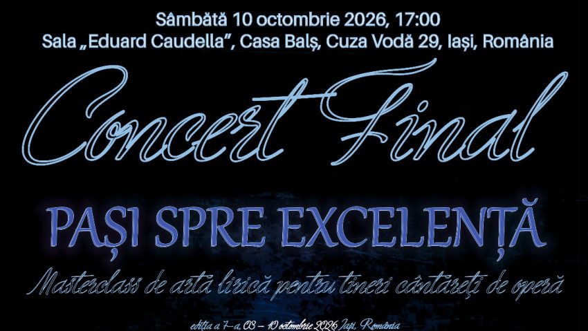 IAȘI: Concertul final al Masterclassului internațional „Pași spre excelență”