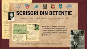 Expoziția „Scrisori din detenție. Povestea unui tânăr închis la Canal: Nicolae Voicilă” ajunge la Pitești