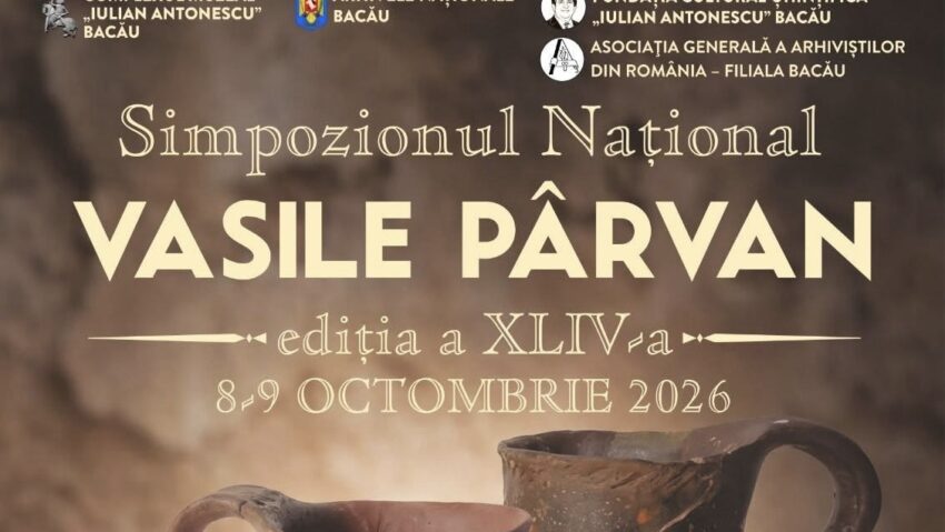 Centenarul „Getica”, marcat la Bacău prin Simpozionul Național „Vasile Pârvan”